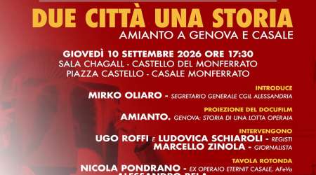Amianto, storia di una lotta operaia: il 10 settembre, a Casale Monferrato, l'iniziativa interterritoriale di CGIL Alessandria e CGIL Genova