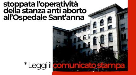 Ricorso CGIL Torino, CGIL Piemonte e Se Non Ora Quando: stoppata l'operatività della stanza anti aborto all'ospedale Sant'Anna
